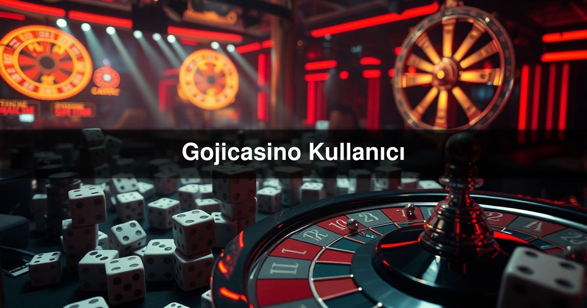 Gojicasino Kullanıcı