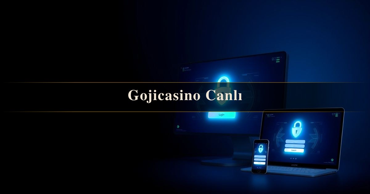 Gojicasino Canlı